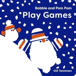 Bobble and Pom Pom Play Games - Oili Tanninen