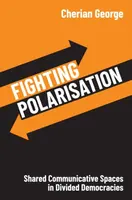 Fighting Polarisation - Cherian  George