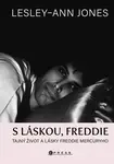 S láskou, Freddie - Lesley-Ann Jonesová