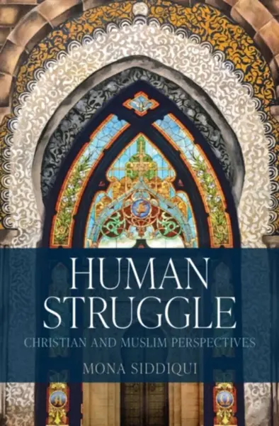 Human Struggle - Mona Siddiqui