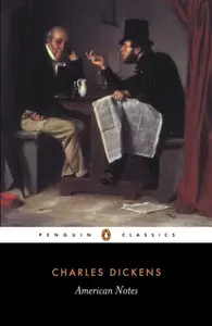 American Notes - Charles Dickens