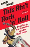 This Ain't Rock 'n' Roll - Daniel Rachel