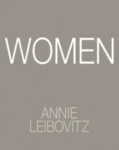 Women - Annie Leibovitz