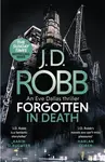Forgotten In Death: An Eve Dallas thriller (In Death 53) - J.D. Robb