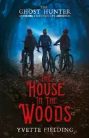The House in the Woods - Yvette Fielding