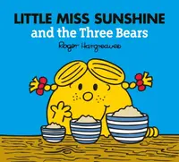Little Miss Sunshine and the Three Bears - Adam Hargreaves