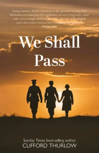 We Shall Pass - Clifford Thurlow