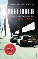 Ghettoside - Jill Leovy