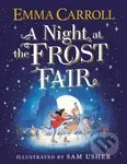 A Night at the Frost Fair - Emma Carroll - kniha z kategorie Pro děti