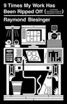 9 Times My Work Has Been Ripped Off - Raymond Biesinger