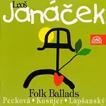 Dagmar Pecková, Ivan Kusnjer, Marián Lapšanský – Janáček: Balady