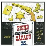 Zelenáči & White Stars – Písně amerického Západu 2.