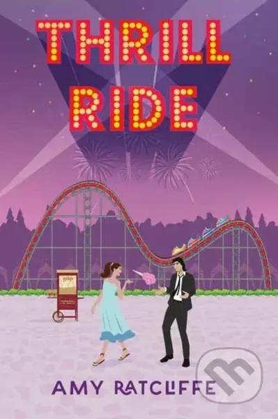 Thrill Ride - Amy Ratcliffe - kniha z kategorie Romantika