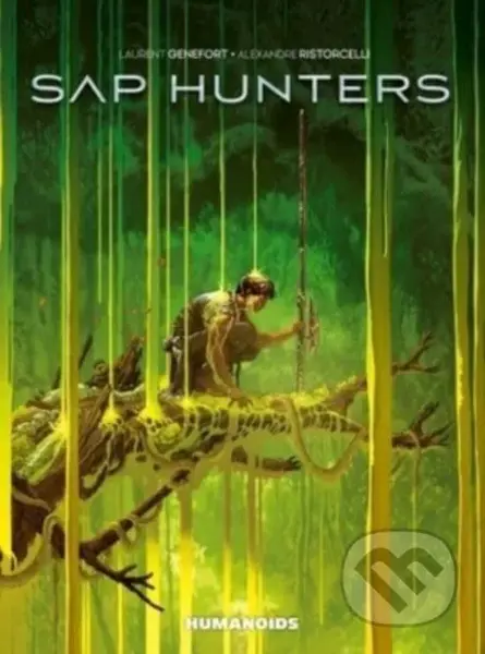 Sap Hunters - Laurent Genefort - kniha z kategorie Komiksy