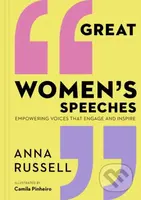 Great Women's Speeches (Empowering Voices that Engage and Inspire) - kniha z kategorie Humanitní a společenské vědy