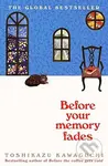 Before Your Memory Fades - Toshikazu Kawaguchi - kniha z kategorie Společenská beletrie