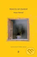 Traces of Enayat - Iman Mersal - kniha z kategorie Životopisy, reportáže a myšlenky