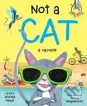 Not a Cat (a memoir) - Winter Miller - kniha z kategorie Pro děti