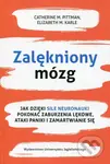 Zalękniony mózg (Jak dzięki sile neuronauki pokonać zaburzenia lękowe, ataki paniki i zamartwianie się) - kniha z kategorie Psychologie