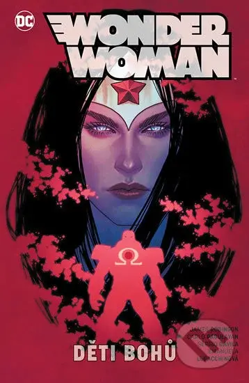 Wonder Woman 6: Děti bohů - Carlo Pagulayan, Emanuela Lupacchin, Sergio Davila, James A. Robinson - kniha z kategorie Komiksy