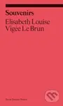 Souvenirs: From a Memoir - Elisabeth Louise Vigee Le Brun - kniha z kategorie Umění, design a architektura