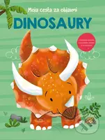 Moja cesta za objavmi: Dinosaury - kniha z kategorie Naučné knihy