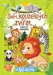 Svět kouzelných zvířat (Zábavné samolepky) - kniha z kategorie Úkoly pro děti