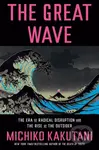 Great Wave - Michiko Kakutani