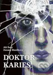 Doktor Karies - Zuzana Musílková, Jiří Šedý - kniha z kategorie Horory