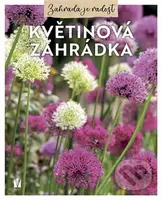 Květinová zahrádka - kniha z kategorie Dům, byt a zahrada