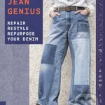 Jean Genius (Repair, Reimagine & Repurpose Your Denim) - kniha z kategorie Design