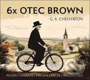 6x Otec Brown - Gilbert Keith Chesterton - audiokniha z kategorie Detektivky
