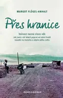 Přes hranice (Defekt) - Flügel-Anhalt Margot