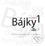 Bájky 1 - Juraj Šebesta