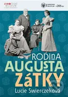Rodina Augusta Zátky - Lucie Swierczeková - kniha z kategorie Historie