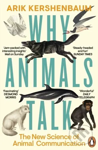 Why Animals Talk (The New Science of Animal Communication) - kniha z kategorie Biologie