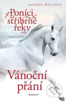 Poníci od stříbrné řeky: Vánoční přání - Amanda Willsová - kniha z kategorie Beletrie pro děti