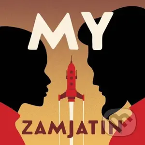 My - Jevgenij Zamjatin