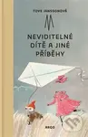 Neviditelné dítě a jiné příběhy - Tove Jansson