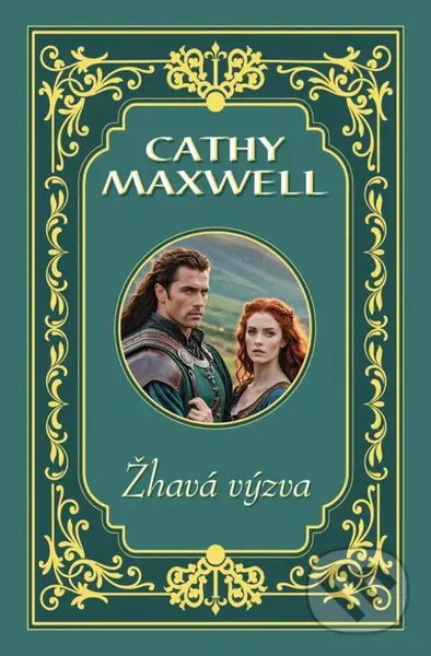 Žhavá výzva - Cathy Maxwell