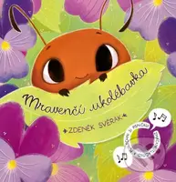 Mravenčí ukolébavka - Zdeněk Svěrák, Anna Knauerová, Magdalena Takáčová (ilustrátor) - kniha z kategorie Pohádky