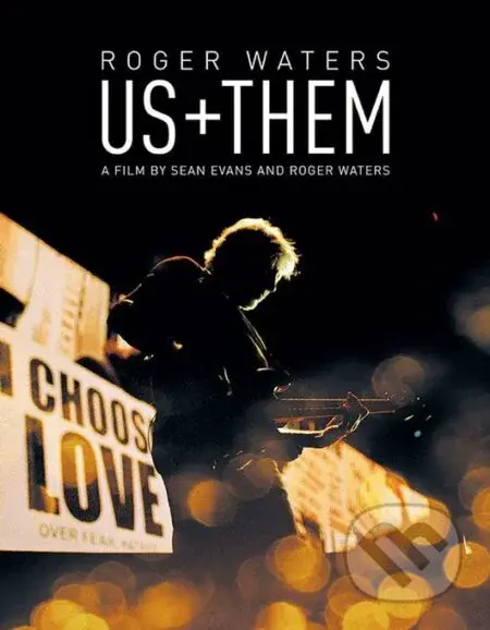 Roger Waters: Us + Them - Roger Waters - film z kategorie Hudební dokumenty a koncerty