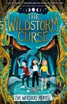 The Wildstorm Curse (A spine-tingling adventure of supernatural mystery at theatre camp - perfect for Halloween!) - kniha z kategorie Pro děti