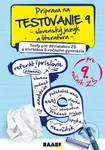 Príprava na testovanie 9 – Slovenský jazyk a literatúra - kniha z kategorie 2. stupeň