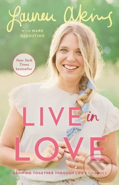 Live in Love - Lauren Akins, Mark Dagostino