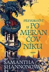 Převorství u pomerančovníku - Samantha Shannon - kniha z kategorie Společenská beletrie