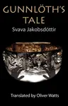 Gunnloth's Tale - Svava Jakobsdottir