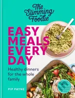 The Slimming Foodie Easy Meals Every Day (Healthy dinners for the whole family) - kniha z kategorie Zdraví a životní styl