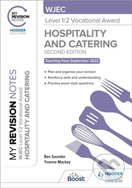 My Revision Notes: WJEC Level 1/2 Vocational Award in Hospitality and Catering, Second Edition - kniha z kategorie Pro děti