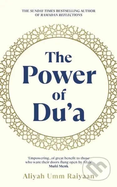 The Power of Du'a - Aliyah Umm Raiyaan - kniha z kategorie Filozofie